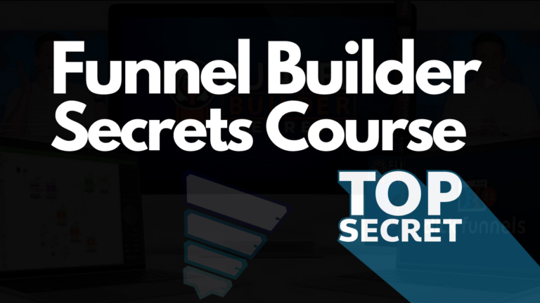 Funnel Builder Secrets Course