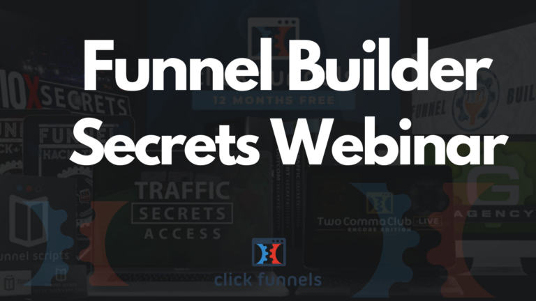 Funnel Builder Secrets Webinar